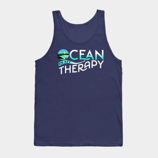 Ocean Is My Therapy Tank Top by Cosmic Dust Art